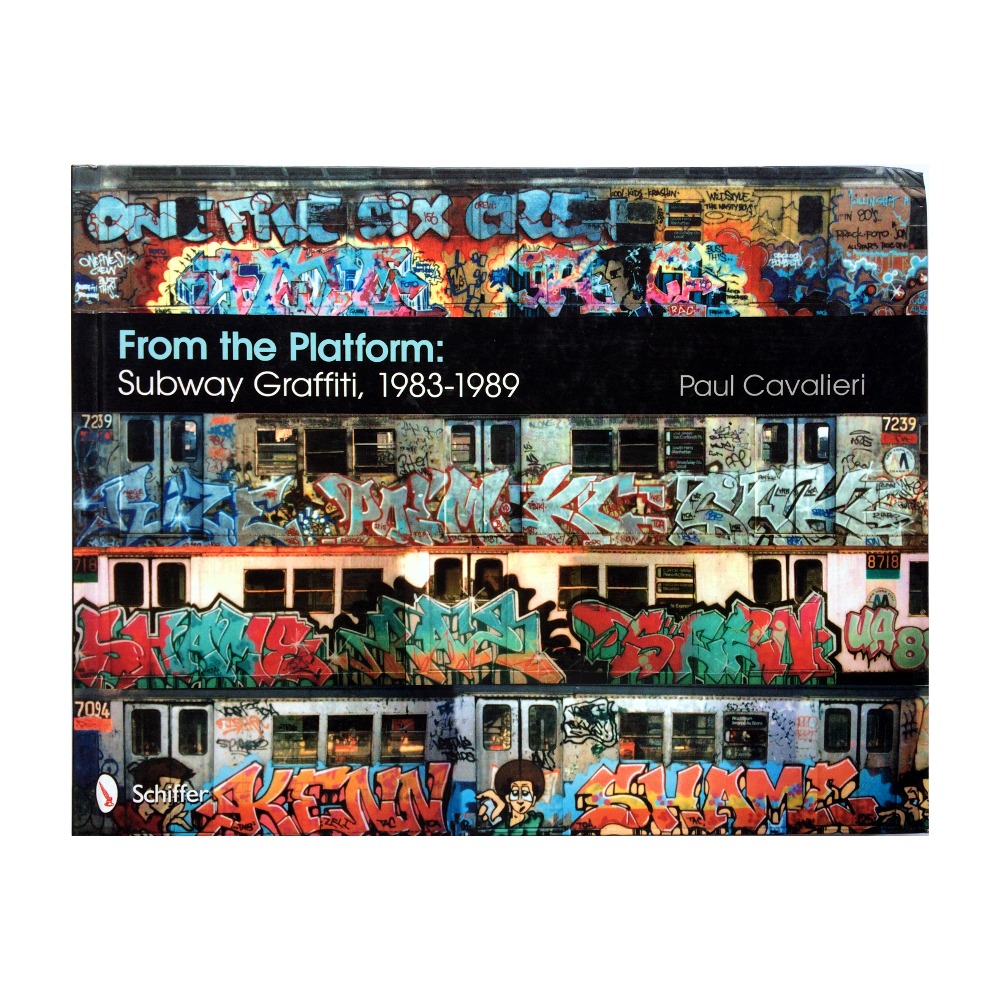 Cover of From The Platform - Subway Graffiti 1983-1989