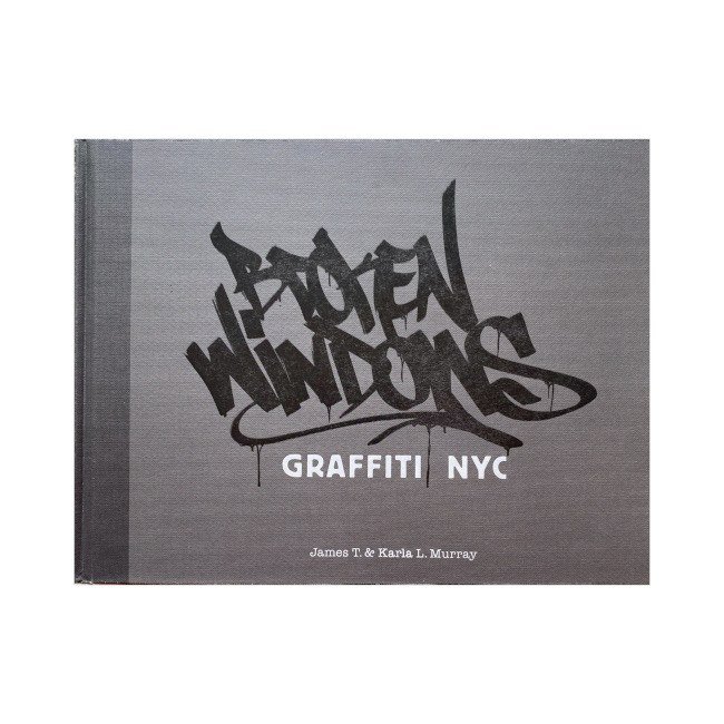 Broken Windows- Graffiti NYC