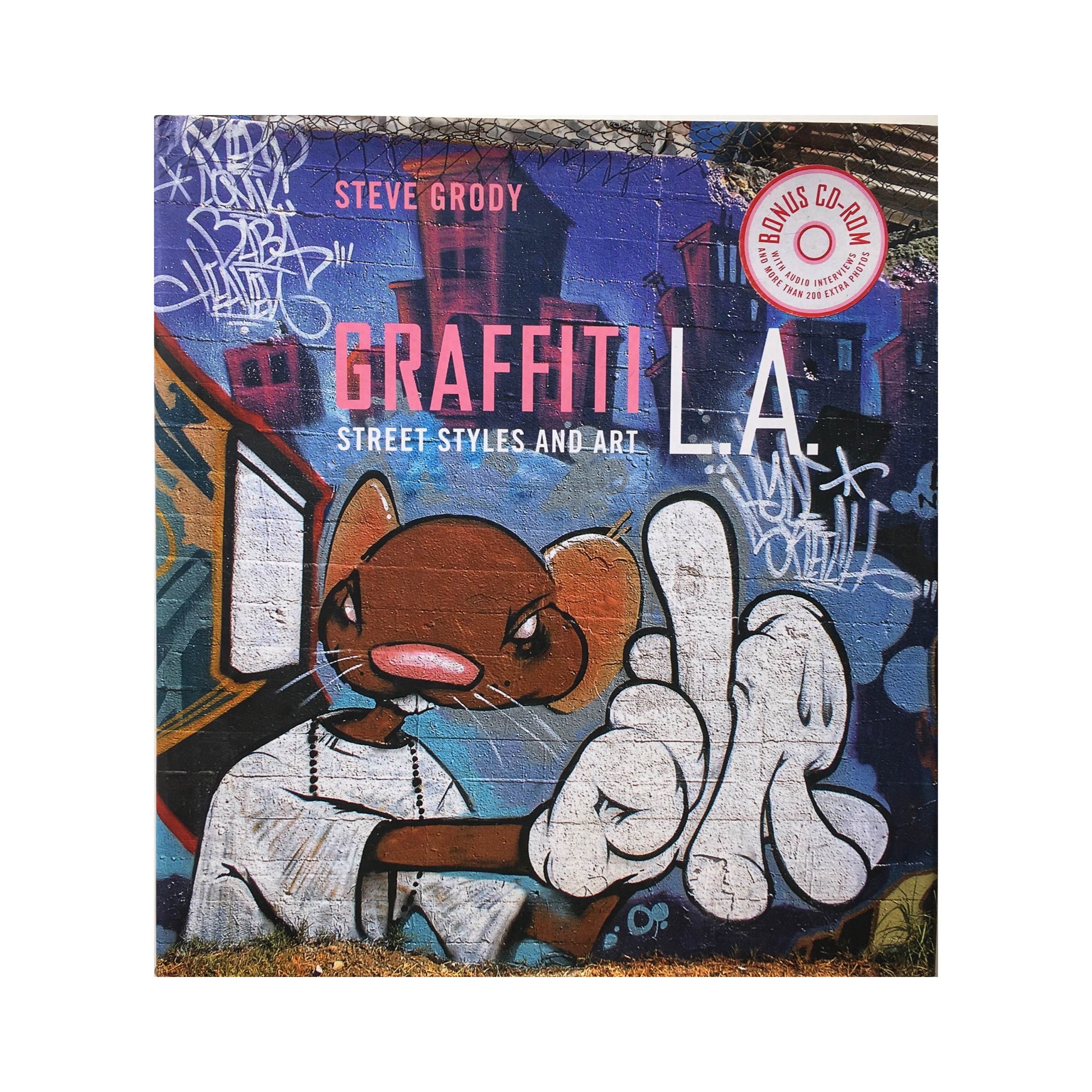 Cover of Graffiti L.A. – Street Styles and Art