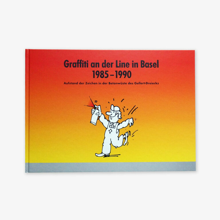 Cover of Graffiti an der Line in Basel 1985–1990 2nd Edition