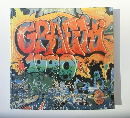 Cover of Graffiti: Wandkunst und Wilde Bilder