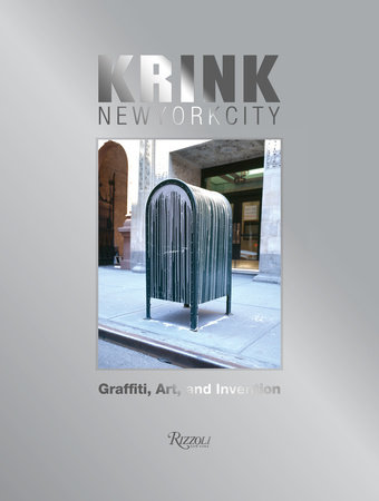 Cover of KRINK New York City KRINK New York City: Graffiti, Art, and Invention