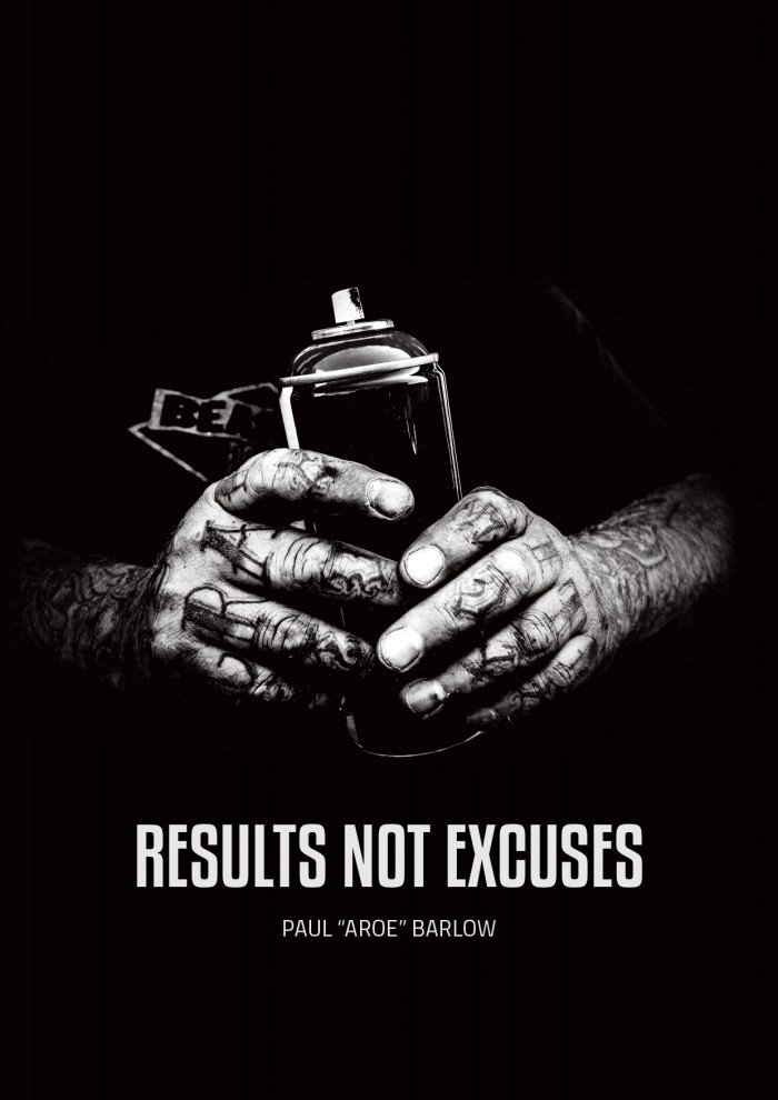 Cover of Results not excuses – Aroe