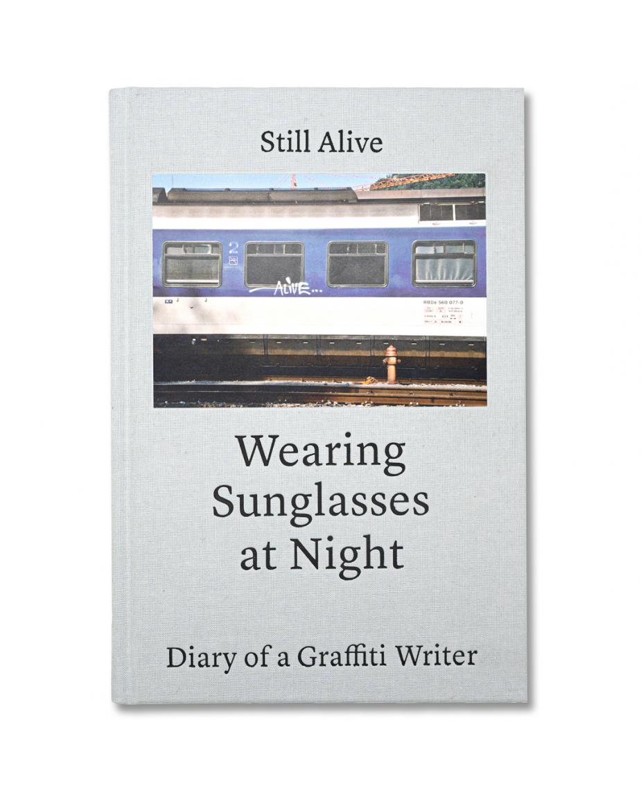 Cover of Still Alive - Wearing Sunglasses at Night