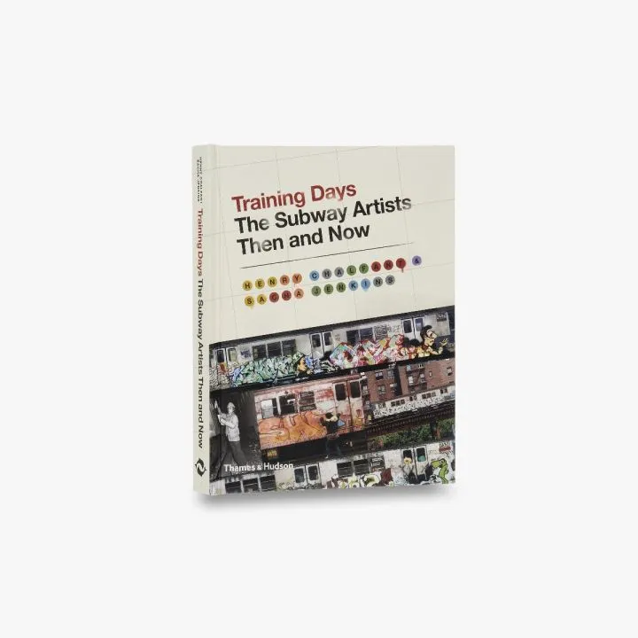 Cover of Training Days The Subway Artists Then and Now