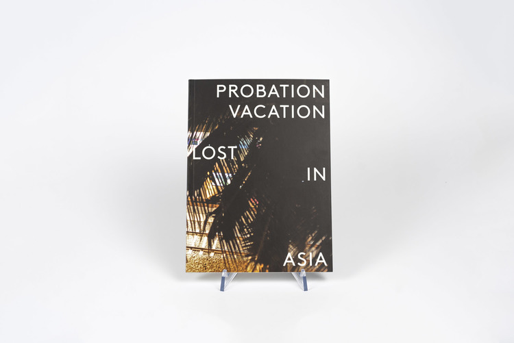 Cover of Probation Vacation: Lost In Asia